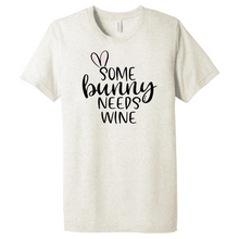 Load image into Gallery viewer, "Some Bunny Needs Wine" t-shirt