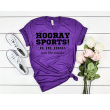 Load image into Gallery viewer, "Hooray Sports! Do the things. Win the points" Tee
