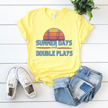 Load image into Gallery viewer, "Summer Days and Double Plays" Tee