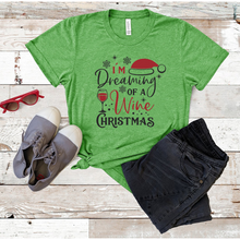 Load image into Gallery viewer, "I'm Dreaming of a Wine Christmas" T-Shirt
