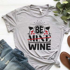 Be Wine T-shirt