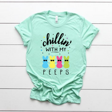 Load image into Gallery viewer, &quot;Chillin&#39; With My Peeps&quot; Tee
