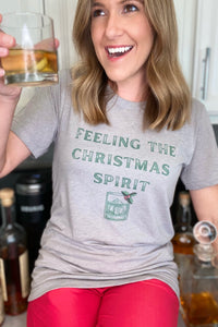 "Feeling the Christmas Spirit" T-shirt