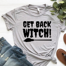 Load image into Gallery viewer, &quot;Get Back Witch&quot; T-shirt
