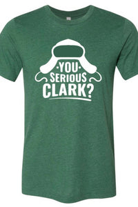 "You Serious Clark" T-Shirt