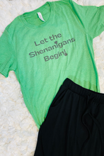 Load image into Gallery viewer, &quot;Let the Shenanigans Begin&quot; T-shirt

