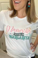 Load image into Gallery viewer, &quot;Mamacita Needs A Margarita&quot; Tee

