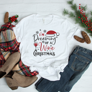 "I'm Dreaming of a Wine Christmas" T-Shirt