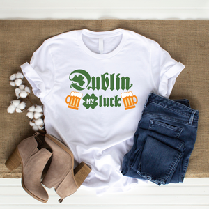 "Dublin my Luck" T-Shirt