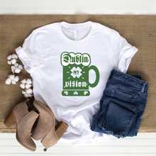 Load image into Gallery viewer, &quot;Dublin my Vision&quot; T-Shirt
