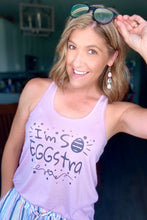 Load image into Gallery viewer, &quot;I&#39;m So EGGstra&quot; tee
